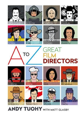 A-Z Great Film Directors by Tuohy, Andy
