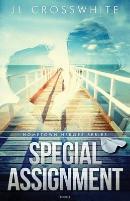 Special Assignment: Hometown Heroes book 3 Paperback Tandem Services