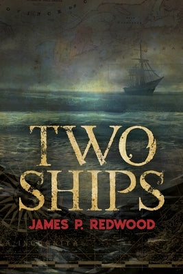 Two Ships Paperback Hitchcock Media Group LLC