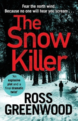 The Snow Killer Paperback Boldwood Books Ltd