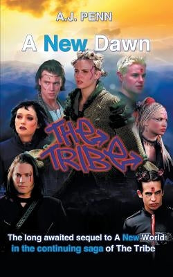 The Tribe: A New Dawn Paperback Cumulus Publishing Limited