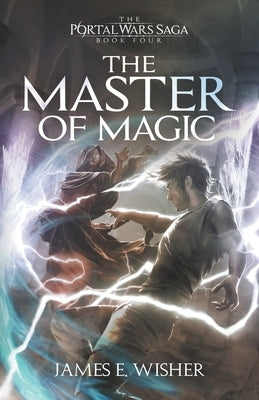 The Master of Magic by Wisher, James E.