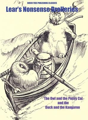 The Owl and the Pussy Cat and the Duck and the Kangaroo by Lear, Edward