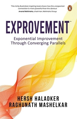 Exprovement: Exponential Improvement Through Converging Parallels Paperback Penguin Business