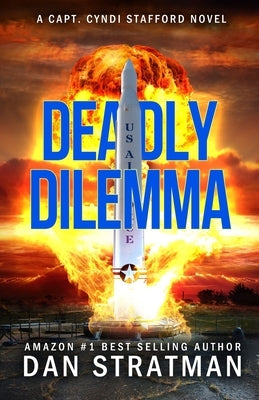 Deadly Dilemma by Stratman, Dan