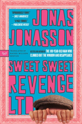 Sweet Sweet Revenge Ltd by Jonasson, Jonas