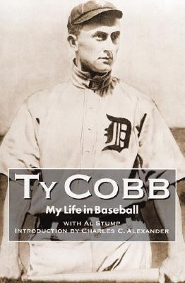 My Life in Baseball: The True Record by Cobb, Ty