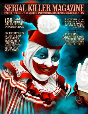 Serial Killer Magazine Issue 19 by Gilks, James