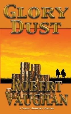 Glory Dust by Vaughan, Robert