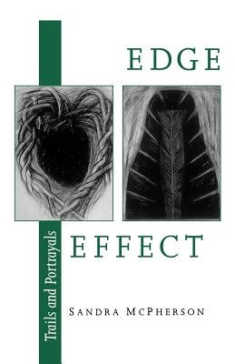 Edge Effect: Trails and Portrayals Paperback Wesleyan University Press