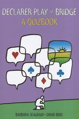 Declarer Play at Bridge: A Quizbook Paperback Master Point Press
