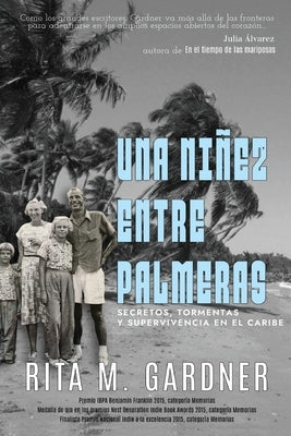 Una niñez entre palmeras by Gardner, Rita M.