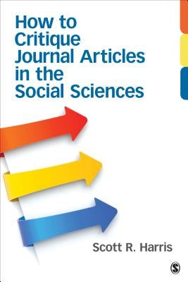 How to Critique Journal Articles in the Social Sciences Paperback Sage Publications, Inc