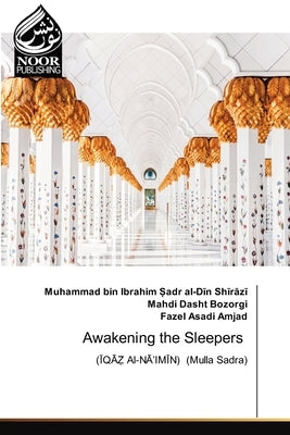 Awakening the Sleepers Paperback Noor Publishing