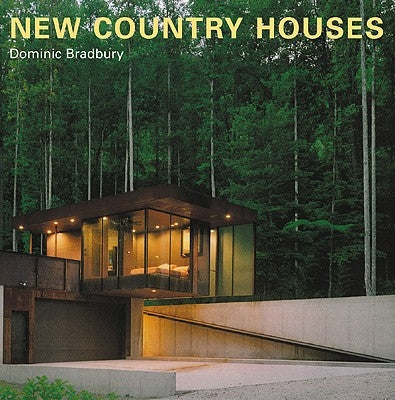 New Country Houses by Bradbury, Dominic
