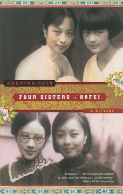 Four Sisters of Hofei: A History Paperback Scribner Book Company
