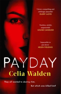 Payday by Walden, Celia