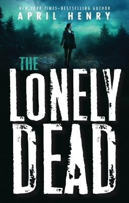 Paperback of The Lonely Dead by Square Fish featuring dark, eerie cover art with shadowy figures and haunting imagery.