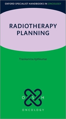 Radiotherapy Planning Paperback Oxford University Press, USA