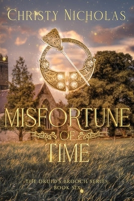 Misfortune of Time: An Irish Historical Fantasy Paperback Green Dragon Publishing