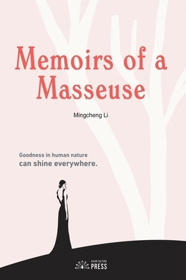 Memoirs of a Masseuse Paperback Asian Culture Press