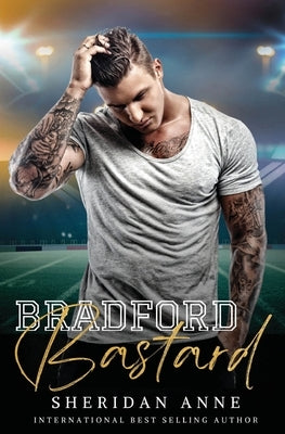 Bradford Bastard Paperback Sheridan Anne