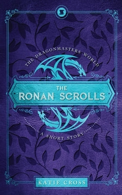 The Ronan Scrolls Paperback Kcw