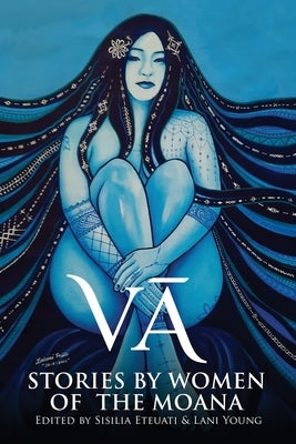 Vā: Stories by Women of the Moana Paperback National University of Samoa