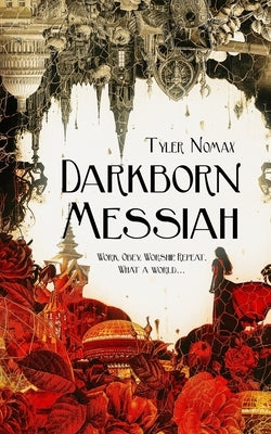 Darkborn Messiah Paperback Independently Published