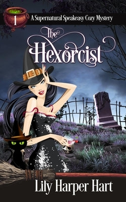 The Hexorcist Paperback Independently Published