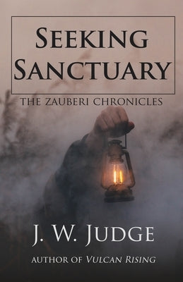 Seeking Sanctuary by Judge, J. W.
