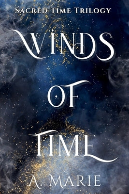 Winds of Time Paperback A. Marie Writing & Design