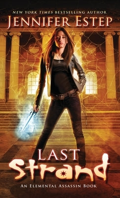 Last Strand by Estep, Jennifer