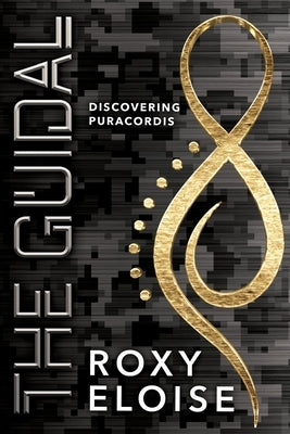The Guidal: Discovering Puracordis Paperback Entrada Publishing