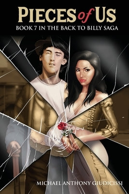 Pieces of Us, Book 7 in the Back to Billy Saga Paperback Mankind Productions