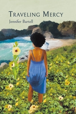 Traveling Mercy by Bartell, Jennifer