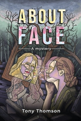 About Face by Thomson, Tony