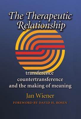 The Therapeutic Relationship Paperback Texas A&M University Press