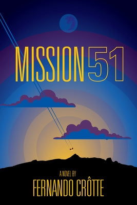 Mission 51 by Crôtte, Fernando