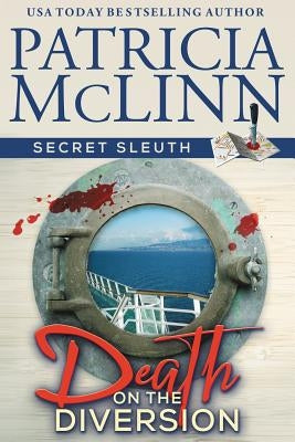 Death on the Diversion (Secret Sleuth, Book 1) Paperback Craig Place Books