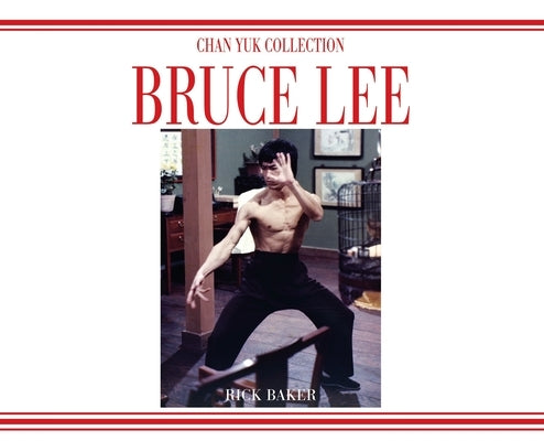 Bruce Lee The Chan Yuk Collection Variant 2 Landscape Edition by Baker, Ricky