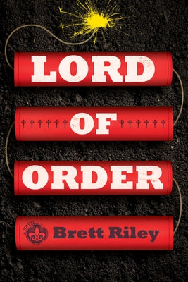 Lord of Order by Riley, Brett