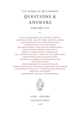 Sri Chinmoy: Answers VIII by Chinmoy, Sri