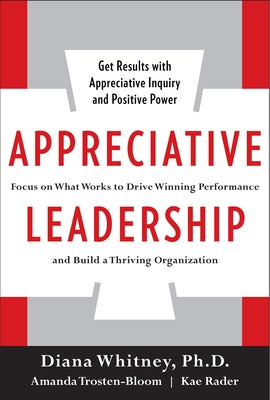 Appreciative Leadership (Pb) Paperback McGraw-Hill Companies