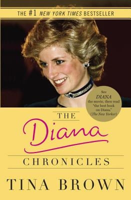 The Diana Chronicles by Brown, Tina