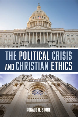 The Political Crisis and Christian Ethics Paperback Cascade Books