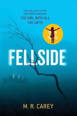 Fellside by Carey, M. R.