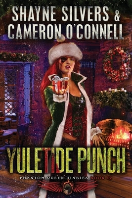 Yuletide Punch: Phantom Queen Book 12-A Temple Verse Series Paperback Argento Publishing