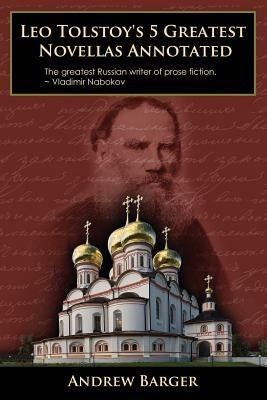 Leo Tolstoy's 5 Greatest Novellas Annotated Paperback Bottletree Books