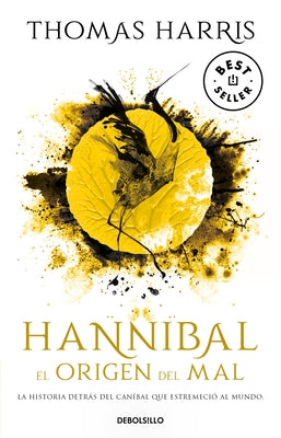 Hannibal: El Origen del Mal / Hannibal Rising by Harris, Thomas